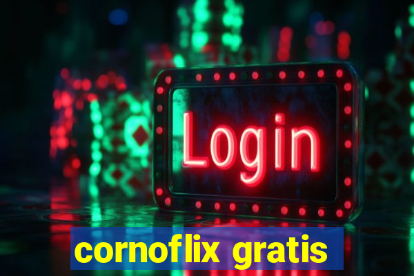 cornoflix gratis